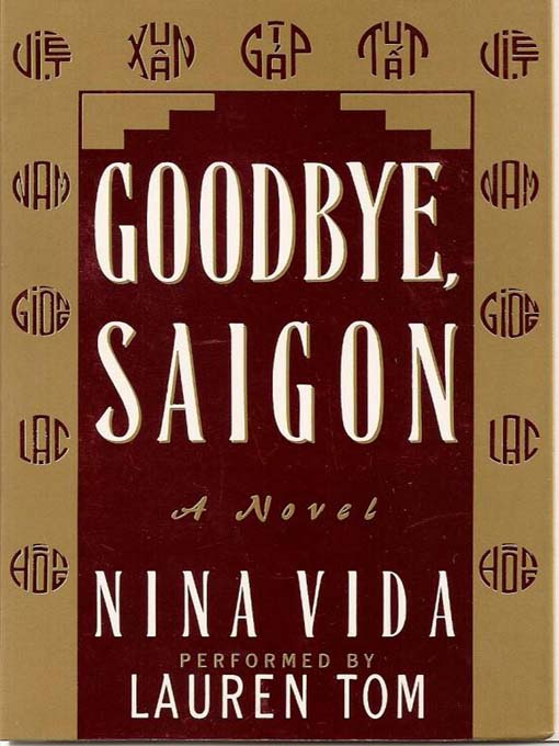 Title details for Goodbye Saigon by Nina Vida - Wait list